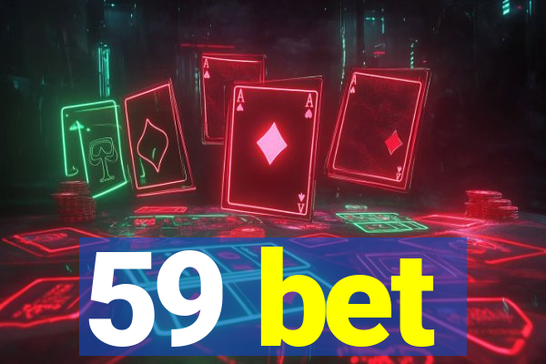 59 bet